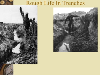 Rough Life In Trenches 