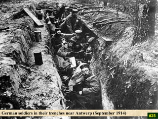 German soldiers in their trenches near Antwerp (September 1914)    #25 