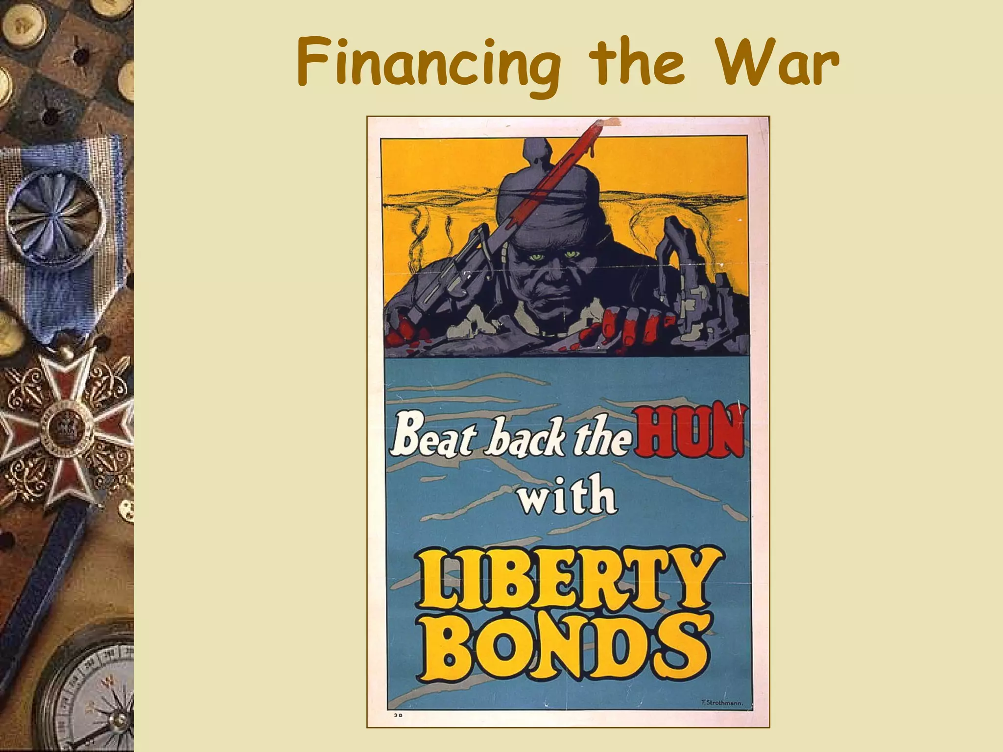 Financing the War
 