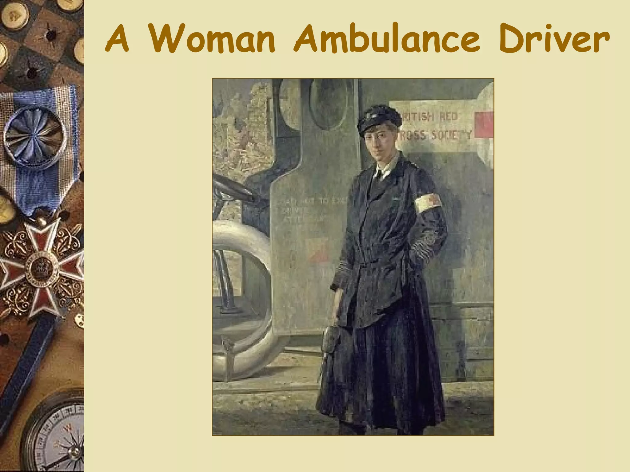 A Woman Ambulance Driver
 