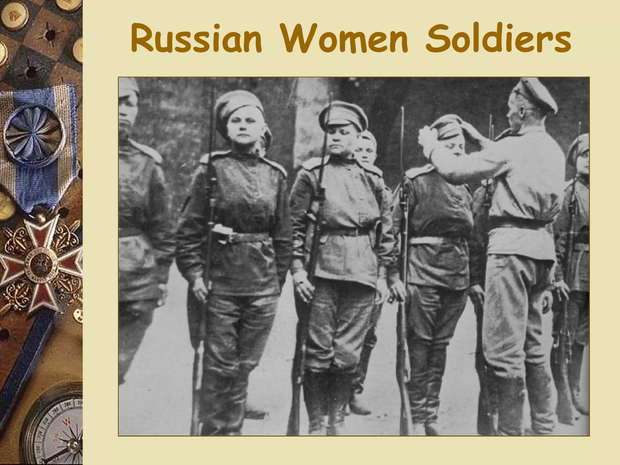 Russian Women Soldiers
 