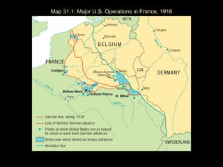 Map 31.1: Major U.S. Operations in France, 1918
 