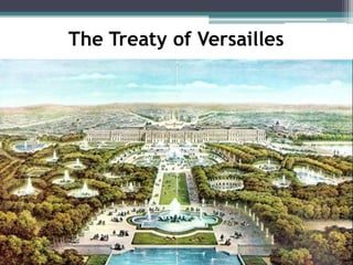 The Treaty of Versailles

 