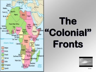 The
“Colonial”
  Fronts

         4 min
 