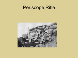 Periscope Rifle
 