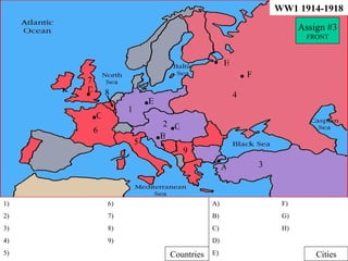 WW1 1914-1918
                                                                      Assign #3
                            ...