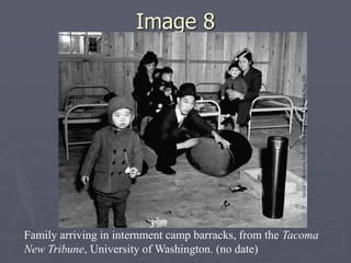 Image 8Image 8
Family arriving in internment camp barracks, from the Tacoma
New Tribune, University of Washington. (no date)
 