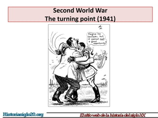 Second World War
The turning point (1941)
 