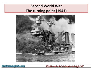 Second World War
The turning point (1941)
 