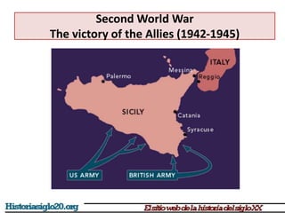 Second World War
The victory of the Allies (1942-1945)
 