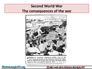 Second World War
The consequences of the war
 