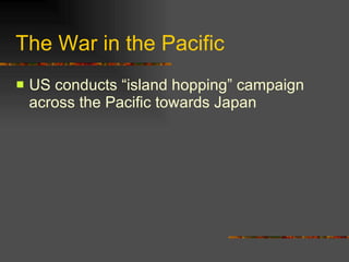The War in the Pacific ,[object Object]
