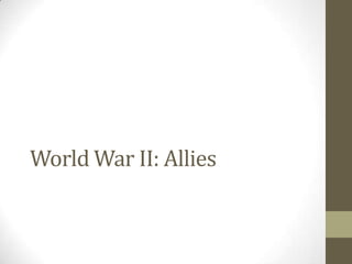World War II: Allies

 