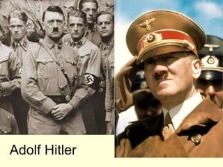 Adolf Hitler
 