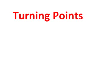 Turning Points
 
