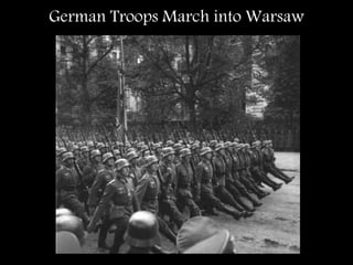 German Troops March into Warsaw
 