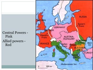 Central Powers -
Pink
Allied powers -
Red
 