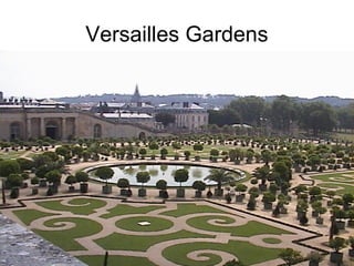 Versailles Gardens
 
