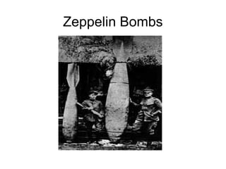 Zeppelin Bombs
 
