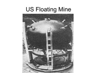US Floating Mine
 