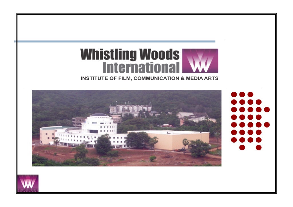 Whistling Woods International Institute of Film, Communication & Me…