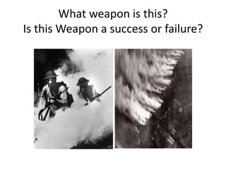 What weapon is this?Is this Weapon a success or failure?