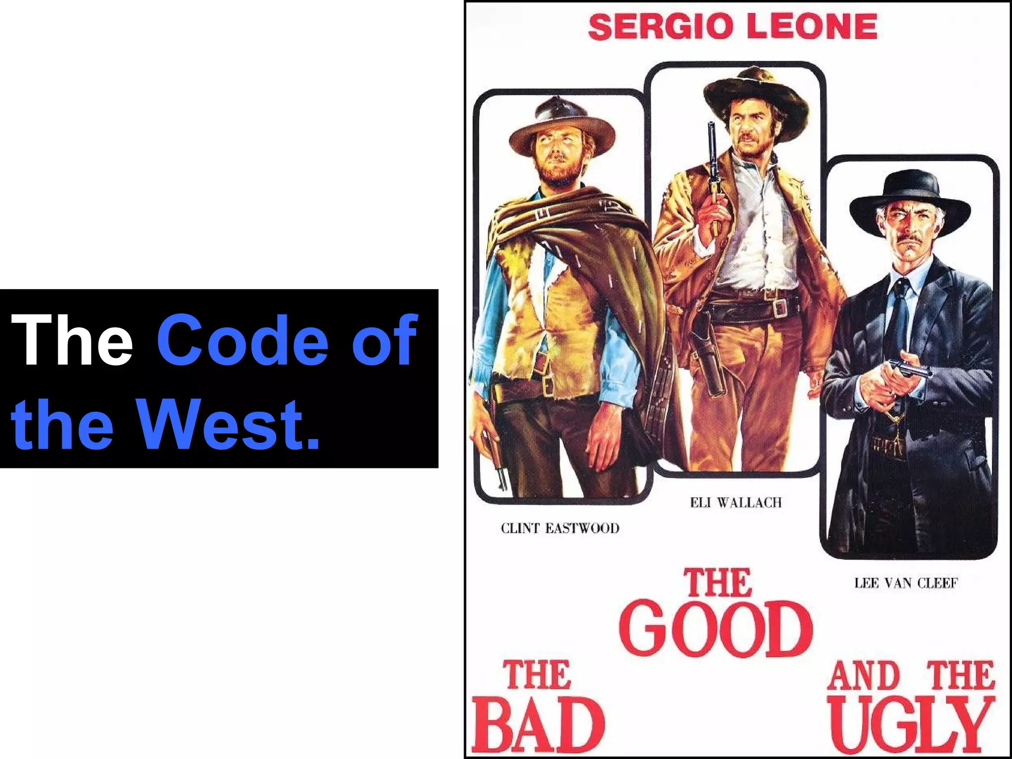 The  Code of the West. 