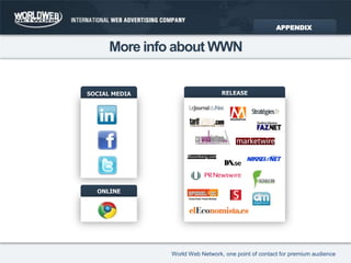 More info about WWN  APPENDIXRELEASESOCIAL MEDIA ONLINE