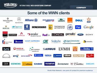 Some of the WWN clientsCOMPANY