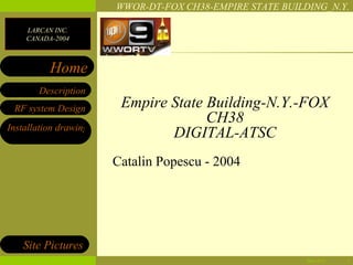 Empire State Building-N.Y.-FOX CH38 DIGITAL-ATSC Catalin Popescu - 2004 