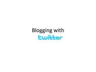 Blogging with 