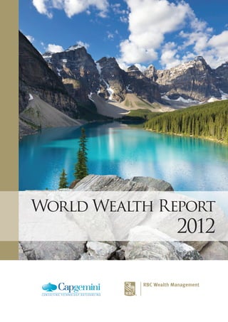 World Wealth Report
              2012
 