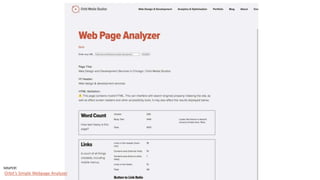 source:
Orbit’s Simple Webpage Analyzer
 