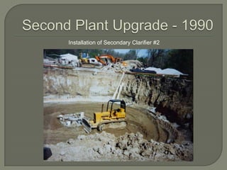 Installation of Secondary Clarifier #2
 