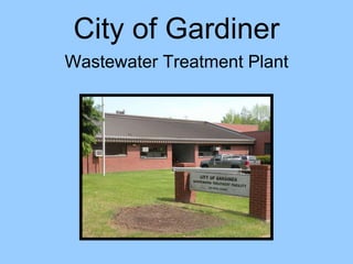 City of Gardiner Wastewater Treatment Plant 