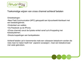 natuurpark Vermomd moersleutel WWWVD 2013 presentatie after pay drempelverlagend omzet verhogend