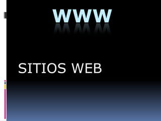 WWW SITIOS WEB 