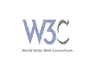 WorldWide Web Consortium 