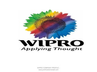 WIPRO COMPANY PROFILE www.profmariamichael.com

 