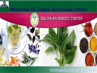 Welcome To Goliya ayurveda centre

www.goliyaayurvedic.com

 