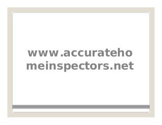 www.accurateho
meinspectors.net
 