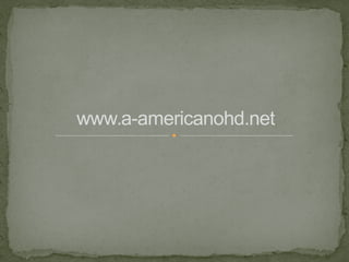 www.a-americanohd.net 
 