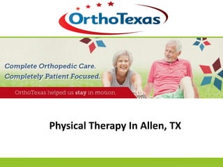 Physical Therapy In Allen, TX  