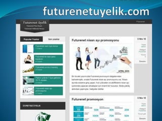 www.futurenetuyelik.com futurenet sunum