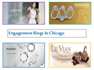 Engagement Rings In Chicago
 