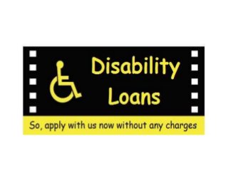 Physically Handicap Also Capable To Borrow Loan