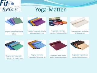 Yoga-Matten
 