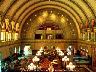 Grand Ballroom, St. Louis Union Station, Missouri11
 