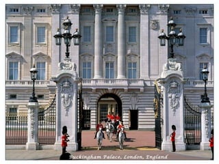 2Buckingham Palace, London, England
 