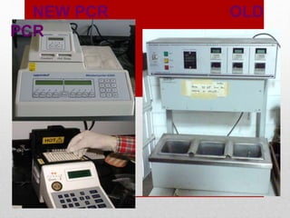 7
NEW PCR OLD
PCR
 